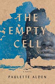 The Empty Cell: a Novel
