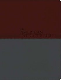 The American Patriot's Bible, KJV: The Word of God and the Shaping of America
