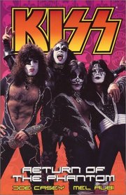 Kiss Volume 2 : Return of the Phantom