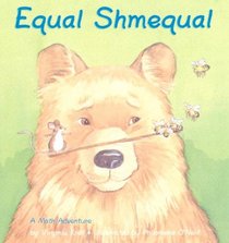 Equal Shmequal (Math Adventures)