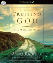 Trusting God: Even When Life Hurts!