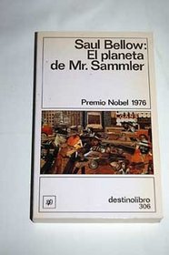 Planeta de Mr. Sammler, El (Spanish Edition)