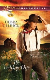 The Unlikely Wife (Bowen, Bk 2) (Love Inspired Historical, No 122)