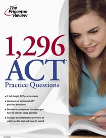 1,296 ACT Practice Questions (College Test Preparation)