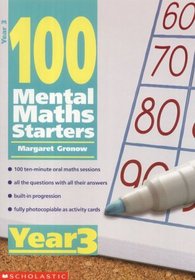 100 Mental Maths Starters Year 3: Year 3