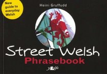 Street Welsh: Get By in Welsh