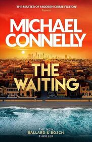 The Waiting (Renee Ballard, Bk 6)