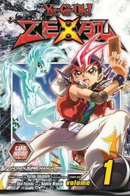 Yu-Gi-Oh! Zexal, Vol. 1 (Yu-Gi-Oh! (Graphic Novels))