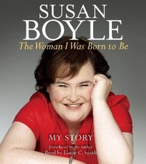 The Woman I Was Born to Be: My Story (Audio CD) (Abridged)