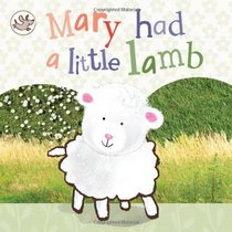 Mary Had a Little Lamb Finger Puppet Book (Little Learners) (Little Learners Finger Puppet Book)