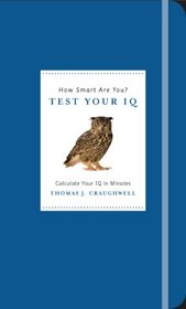 How Smart Are You? Test Your IQ