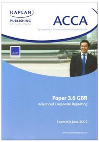 Advanced Corporate Reporting: GBR (ACCA Exam Kit)