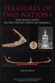 Treasures of Two Nations: Thai Royal Gifts to the United States of America