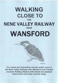 Walking Close to the Nene Valley Railway Near Wansford: No. 2