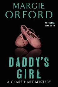 Daddy's Girl (Dr. Clare Hart, Bk 3)