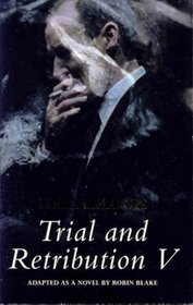 Trial and Retribution 5