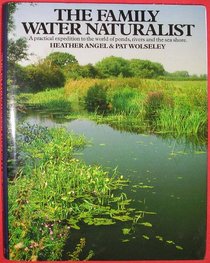 The Family Water Naturalist