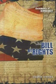 The Bill of Rights (Documents of Democracy)