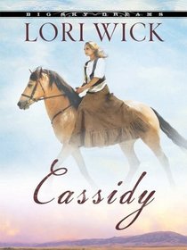 Cassidy (Big Sky Dreams, Book 1)