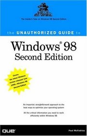The Unauthorized Guide to Windows 98 (2nd Edition)