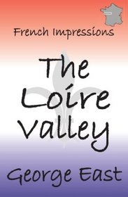 French Impressions - The Loire Valley: Number 2