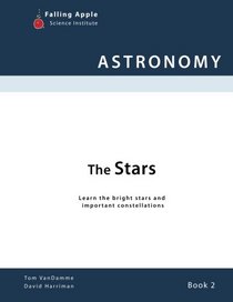 The Stars: Learn the Bright Stars and Important Constellations