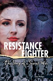 Resistance Fighter (Yesterday's Voices)