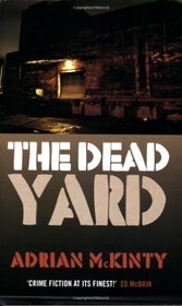 The Dead Yard (Michael Forsythe, Bk 2)