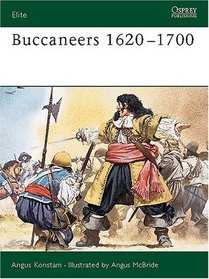 Buccaneers 1620-1700 (Elite Series, 69)