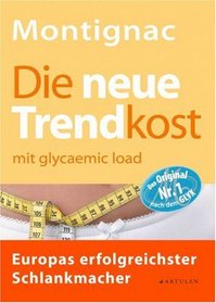 Die neue Trendkost