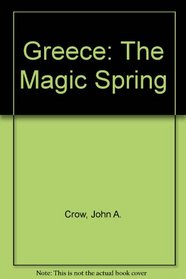 Greece: The Magic Spring