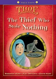 Oxford Reading Tree: Stage 11+: Treetops Time Chronicles: The Thief Who Stole Nothing