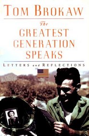 The Greatest Generation Speaks (Large Print)