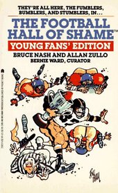 Football Hall of Shame: Young Fans' Edition: Football Hall of Shame: Young Fans' Edition
