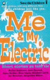Me and My Electric: A Collection of Short Stories (Mammoth Reads)