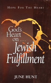 Jewish Fulfillment - Finding the Peace God Promises (Heart of the Matter Series)