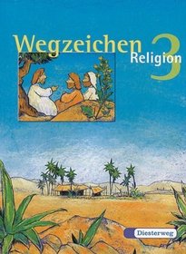 Wegzeichen - Religion, Neubearbeitung, Bd.3