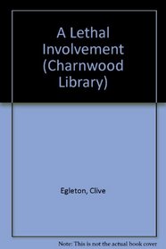 Lethal Involvement (Charnwood Large Print Library Series)
