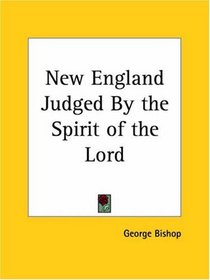 New England Judged By the Spirit of the Lord