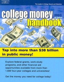 College Money Handbook 2003 (Peterson's College Money Handbook)