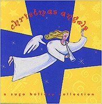 Christmas Angels: A Sugo Holiday Collection