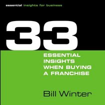 33 Essential Insights When Buying a Franchise