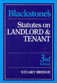 Blackstone's Statutes on Landlord and Tenant (Blackstone's Statute Books)