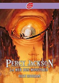 Percy Jackson 2/LA Mer DES Montres (French Edition)