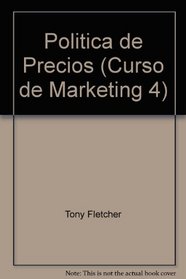 Politica de Precios (Curso de Marketing 4)