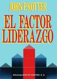 EL FACTOR LIDERAZGO (Spanish Edition)