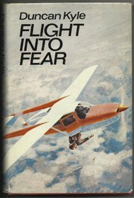 Flight into Fear