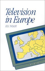 Television in Europe (Communication and Society)