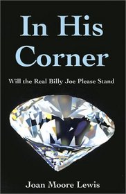 In His Corner: Will the Real Billy Joe Please Stand