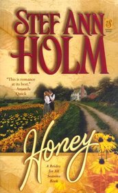 Honey (Brides for All Seasons, Bk 3)